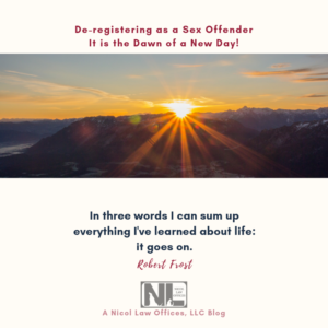Sunrise over the mountain; dawn of a new day; deregistering as a sex offender; Nicol Law Offices Blog; Attorney; Law Firm; Criminal Defense