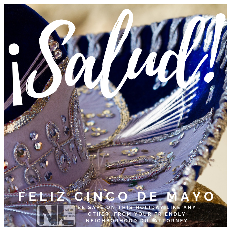 Happy Cinco De Mayo; Feliz Cinco De Mayo; Celebrating Safely; Be Safe This Holiday Weekend; Sombrero with NLO Watermark