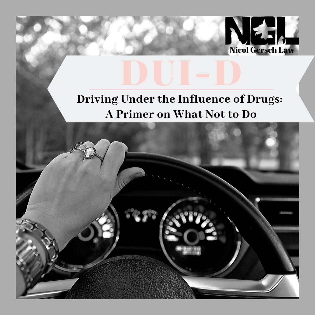 Female driving under the influence of drugs; steering wheel; DUID; Driving Under the Influence of Drugs: A Primer on What Not To Do