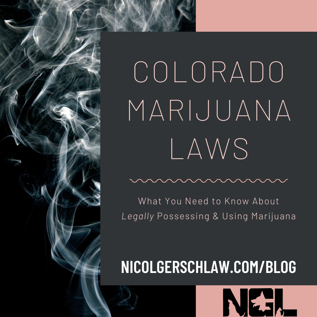 5.5.20 Colorado Marijuana Laws
