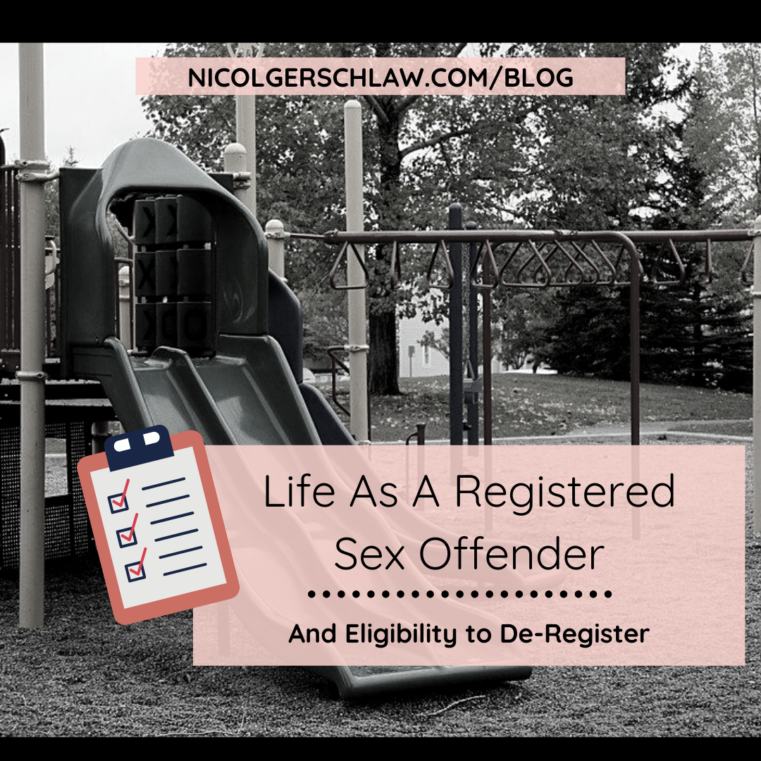 Life As A Registered Sex Offender and Eligibility to De-Register