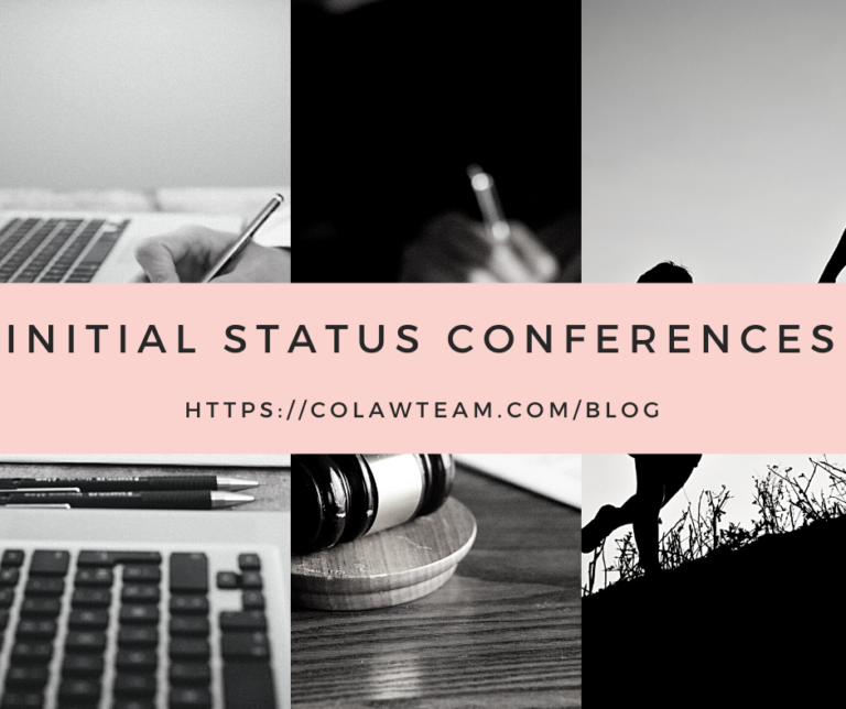 everything-you-need-to-know-about-initial-status-conference-colaw-team